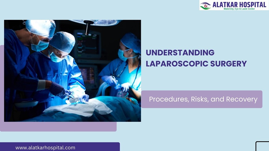 understanding-laparoscopic-surgery-procedures-risksand-recovery